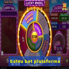 bateu bet plataforma